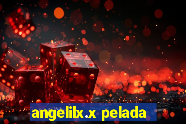 angelilx.x pelada